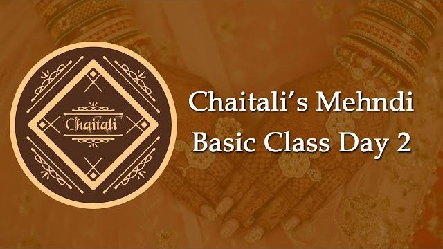 BRIDAL MEHNDI CLASSES DAY 2 | learn mehndi step by step | Chaitali Mehndi Class