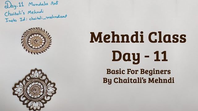 Mehendi Class 11 | Free Online Mehandi Course 11 | Mandla Mehndi | Gol Tikki Mehndi | Henna Class 11