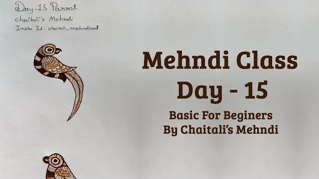 Mehendi Class 15 | Mehandi Design Courses Without Fees | Parrot Mehndi Designs | Henna Class 15